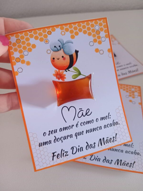 CARTÃO / LEMBRANCINHA DIA DAS MÃES - MEL