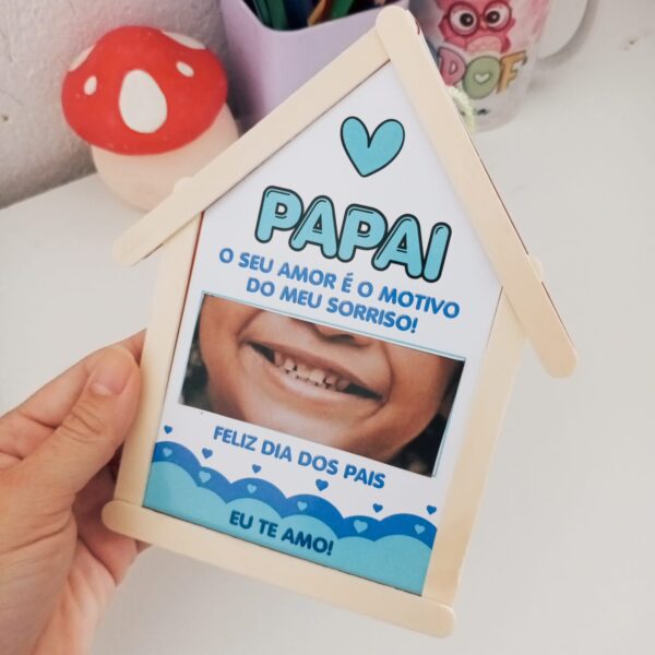 LEMBRANÇA DIA DOS PAIS (SORRISO NA CASINHA)
